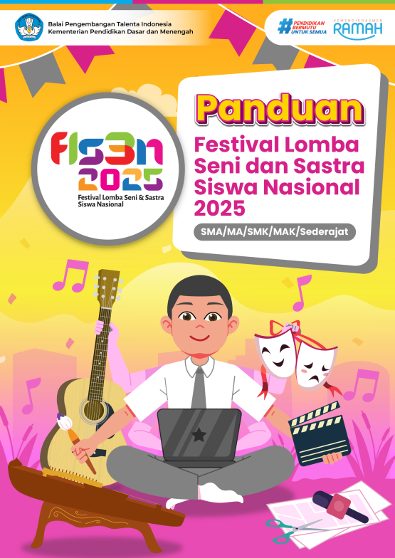 Panduan Teknis Pelaksanaan Festival Lomba Seni & Sastra Siswa Nasional (FLS3N) Tahun 2025